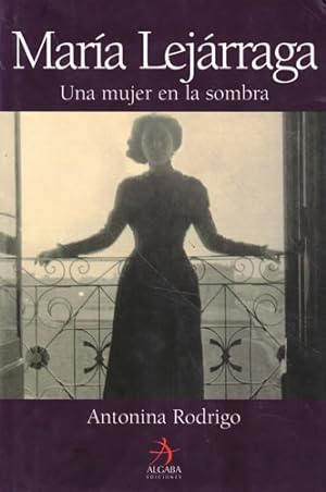 Seller image for Mara Lejrraga. Una mujer en la sombra for sale by Librera Cajn Desastre