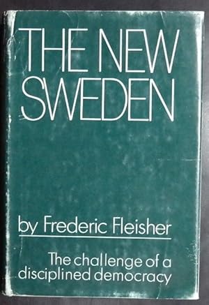Seller image for The New Sweden: The Challenge of a Disciplined Democracy for sale by GuthrieBooks