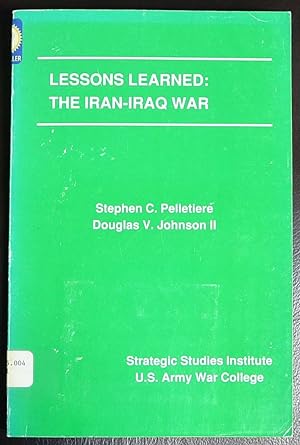 Imagen del vendedor de Lessons Learned: The Iran-iraq War a la venta por GuthrieBooks