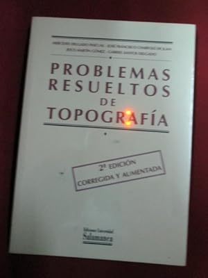 Imagen del vendedor de PROBLEMAS RESUELTOS DE TOPOGRAFIA ((2 edicin corregida y aumentada) a la venta por LIBRERIA AZACAN