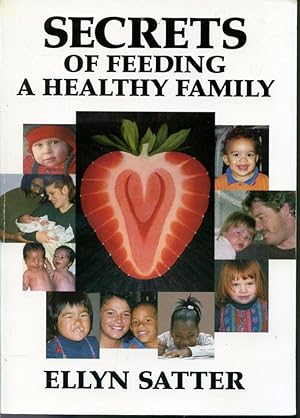 Seller image for Secrets of Feeding a Healthy Family for sale by Librairie Le Nord