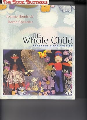 Seller image for The Whole Child, Canadian Sixth Edition for sale by THE BOOK BROTHERS