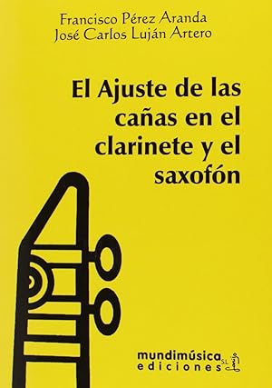 Imagen del vendedor de El ajuste de las caas del clarinete y el saxofon a la venta por Imosver