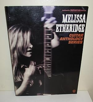 Imagen del vendedor de Melissa Etheridge - Guitar Anthology Series a la venta por The Book Junction