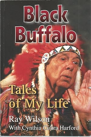 Black Buffalo: Tales of My Life