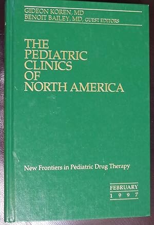 Seller image for New Frontiers in Pediatric Drug Therapy (The Pediatric Clinics of North America, 44:1) for sale by GuthrieBooks