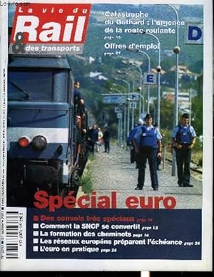 Image du vendeur pour LA VIE DU RAIL ET DES TRANSPORTS N 2819 - Catastrophe du Gothard : l'urgence de la route roulante, Spcial euro, Plus que deux mois pour tre euro, Formation - qui a peur de l'euro, Clientle - Pour viter l'embouteillage, pensez carte et chquier mis en vente par Le-Livre