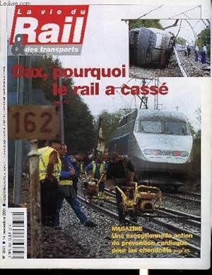 Bild des Verkufers fr LA VIE DU RAIL ET DES TRANSPORTS N 2821 - Scurit quotidienne - Le parlement renforce les pouvoirs des controleurs, Le duplex nouveau est arriv, Bientot lues et approuves, les spcifications techniques d'interoprabilit, Belgique - L'avenir d'ABX zum Verkauf von Le-Livre