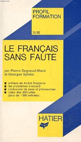 Image du vendeur pour LE FRANCAIS SANS FAUTE (Profil Formation, 311-312) mis en vente par Le-Livre