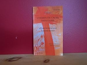 Chemin de croix trinitaire avec Hans Urs von Balthasar et Adrienne von Speyr : Comment la Trinité...