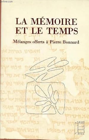 Bild des Verkufers fr LA MEMOIRE ET LE TEMPS zum Verkauf von Le-Livre