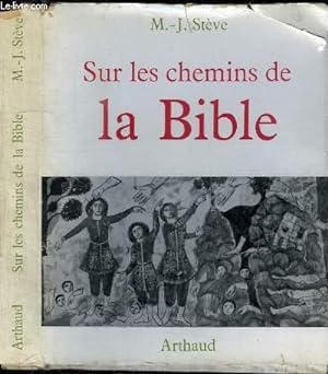 Bild des Verkufers fr SUR LES CHEMINS DE LA BIBLE zum Verkauf von Le-Livre