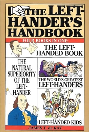 Seller image for THE LEFT-HANDER'S HANDBOOK ( Four Books in One) for sale by Grandmahawk's Eyrie