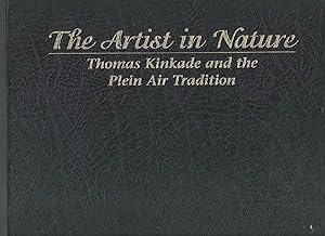 Seller image for The Artist in Nature: Thomas Kinkade and the Plein Air Tradition for sale by K. L. Givens Books