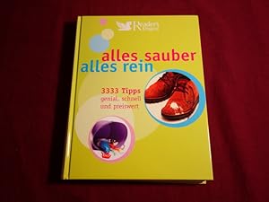 ALLES SAUBER, ALLES REIN. 3333 Tipps genial, schnell und preiswert