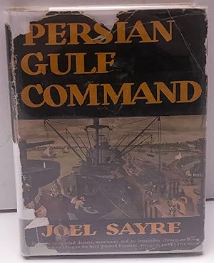 Persian Gulf Command, some marvels on the road to Kazvin (SIGNED)