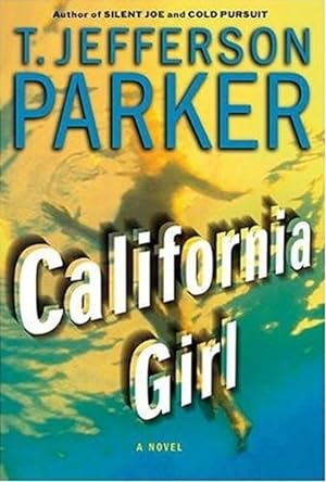 Seller image for Parker, T. Jefferson | California Girl | Signed First Edition Copy for sale by VJ Books