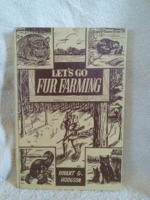 Imagen del vendedor de Let's Go Fur Farming a la venta por Prairie Creek Books LLC.