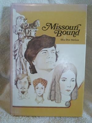 Image du vendeur pour Missouri Bound mis en vente par Prairie Creek Books LLC.
