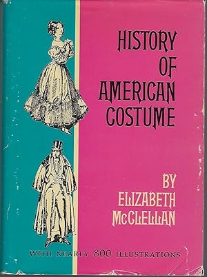 Seller image for History of American Costume 1607-1870 for sale by Turn-The-Page Books