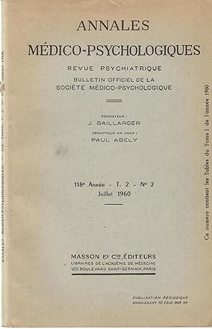 Bild des Verkufers fr Annales Mdico-Psychologiques - Revue Psychiatrique - Bulletin Officiel de la Socit Mdico-Psychologique. - 118e anne - T. 2 - N 2 - Juillet 1960. zum Verkauf von PRISCA