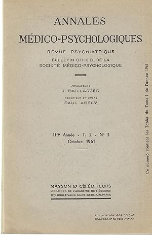 Imagen del vendedor de Annales Mdico-Psychologiques - Revue Psychiatrique - Bulletin Officiel de la Socit Mdico-Psychologique. - 119e anne - T. 2 - N 3 - Octobre 1961. a la venta por PRISCA