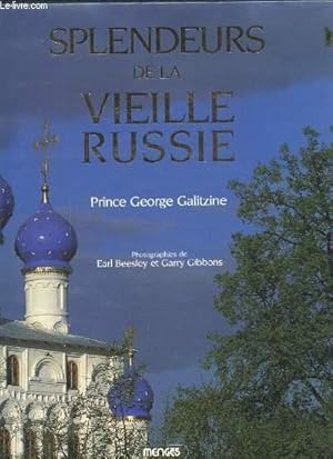 Seller image for SPLENDEURS DE LA VIEILLE RUSSIE for sale by Le-Livre