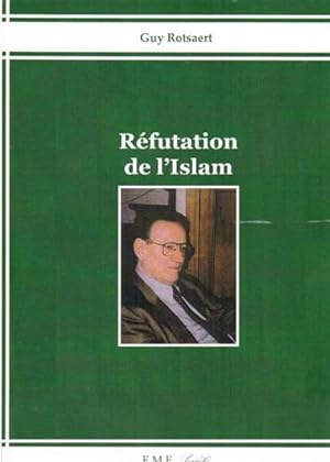 Bild des Verkufers fr rfutation de l'islam zum Verkauf von Chapitre.com : livres et presse ancienne
