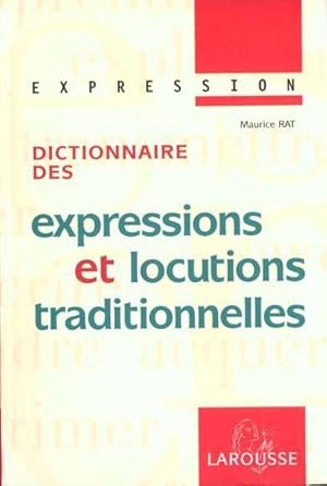 Dictionnaire des expressions et locutions traditionnelles