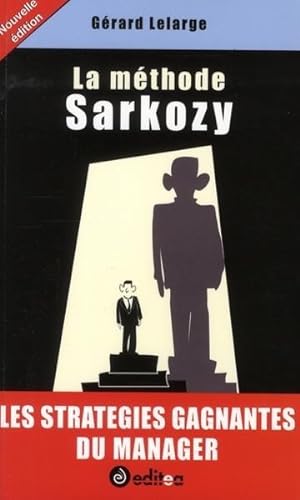 La méthode Sarkozy