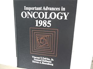 Bild des Verkufers fr Important Advances in Oncology 1985. zum Verkauf von Antiquariat Bookfarm