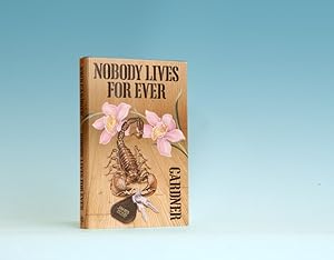 Bild des Verkufers fr Nobody Lives For Ever - 1st Edition/1st Printing zum Verkauf von Books Tell You Why  -  ABAA/ILAB