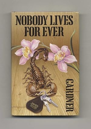 Bild des Verkufers fr Nobody Lives For Ever - 1st Edition/1st Printing zum Verkauf von Books Tell You Why  -  ABAA/ILAB