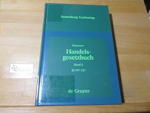 Seller image for Handelsgesetzbuch (ohne Seerecht); Teil: Bd. 2 = Buch 2.,  105 - 237 for sale by Antiquariat im Kaiserviertel | Wimbauer Buchversand