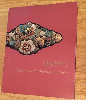 Seller image for Shippo. The Art of Enameling in Japan for sale by Lucky Panther Books