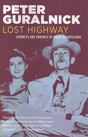 Bild des Verkufers fr Lost Highway Journeys and Arrivals of American Musicians zum Verkauf von lamdha books