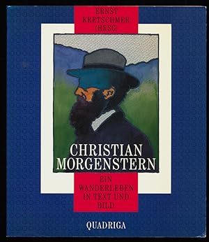 Bild des Verkufers fr Christian Morgenstern : Ein Wanderleben in Text und Bild. zum Verkauf von Antiquariat Peda