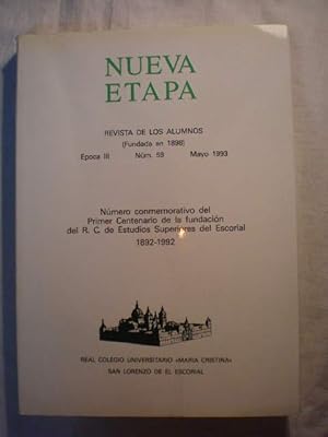 Imagen del vendedor de Nueva Etapa Num. 59 - Mayo 1993 - Nmero conmemorativo del Primer Centenario de la fundacin del R. C. de Estudios Superiores del Escorial 1892 1992 a la venta por Librera Antonio Azorn