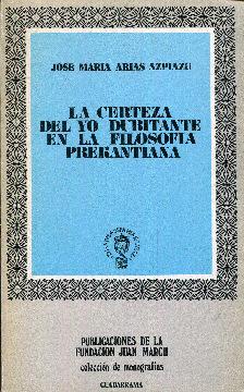 Seller image for La certeza del yo dubitante en la filosofa prekantiana for sale by Rincn de Lectura