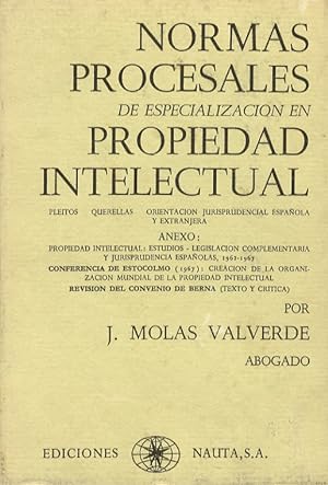 Normas procesales de especializacion en propriedad intelectual.