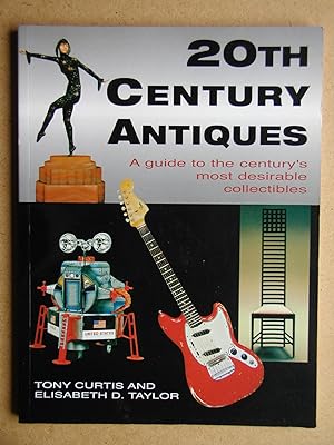 Seller image for 20th Century Antiques: for sale by N. G. Lawrie Books