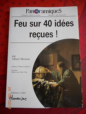 Image du vendeur pour Panoramiques n 83 - Feu sur 40 idees recues ! - Preface d'Henri Caillavet - Postface debat avec Guy Coq mis en vente par Frederic Delbos