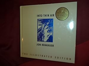 Seller image for Into Thin Air. The Illustrated Edition. A Personal Account of the Mt. Everest Disaster for sale by BookMine