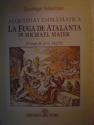 Imagen del vendedor de Alquimia y emblemtica. La Fuga de Atalanta de Michael Maier a la venta por Librera Antonio Azorn