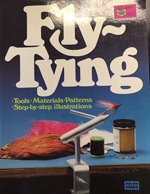 Fly-Tying (Tools, Materials, Patters, Step-by-Step Illustrations)