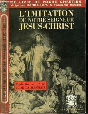 Seller image for L'IMITATION DE NOTRE SEIGNEUR JESUS-CHRIST for sale by Le-Livre