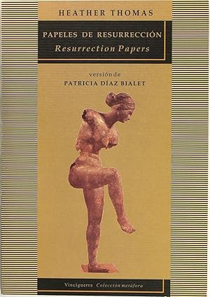 Papeles de Resurreccion - Resurrection Papers (Bilingual Edition)