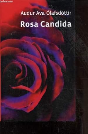 Image du vendeur pour ROSA CANDIDA mis en vente par Le-Livre