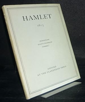 Hamlet. First Quarto, 1603. Shakespeare Quarto Facsimiles No. 7. With an introductory note by W.W...