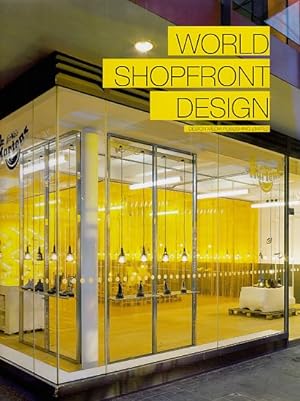 Seller image for World Shopfront Design. for sale by Fundus-Online GbR Borkert Schwarz Zerfa